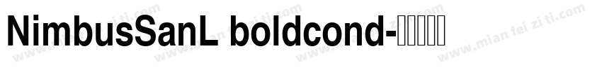 NimbusSanL boldcond字体转换